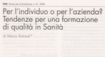 Per l’individuo o per l’azienda? Tendenze per una formazione di qualità in Sanità