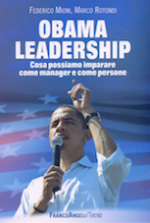 Obama Leadership. Cosa possiamo imparare come manager e come persone