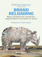 Brand Reloading. Nuove strategie per comunicare e rappresentare la marca