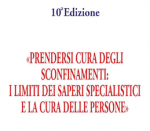 Prendersi cura degli sconfinamenti: i limiti dei saperi specialistici e la cura delle persone