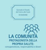 La comunità protagonista della propria salute: consapevolezze, responsabilità e doveri