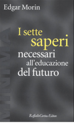 I sette saperi necessari all’educazione del futuro