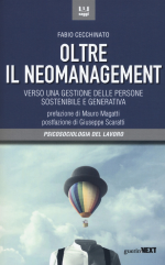 Oltre il neomanagement. Verso una gestione delle persone sostenibile e generativa