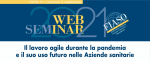 Il lavoro agile durante la pandemia e il suo uso futuro nelle Aziende sanitarie