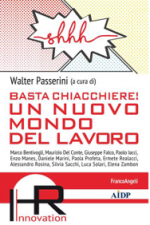 Basta chiacchiere! Un nuovo mondo del lavoro