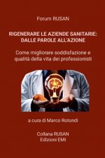 Rigenerare le aziende sanitarie: dalle parole all’azione